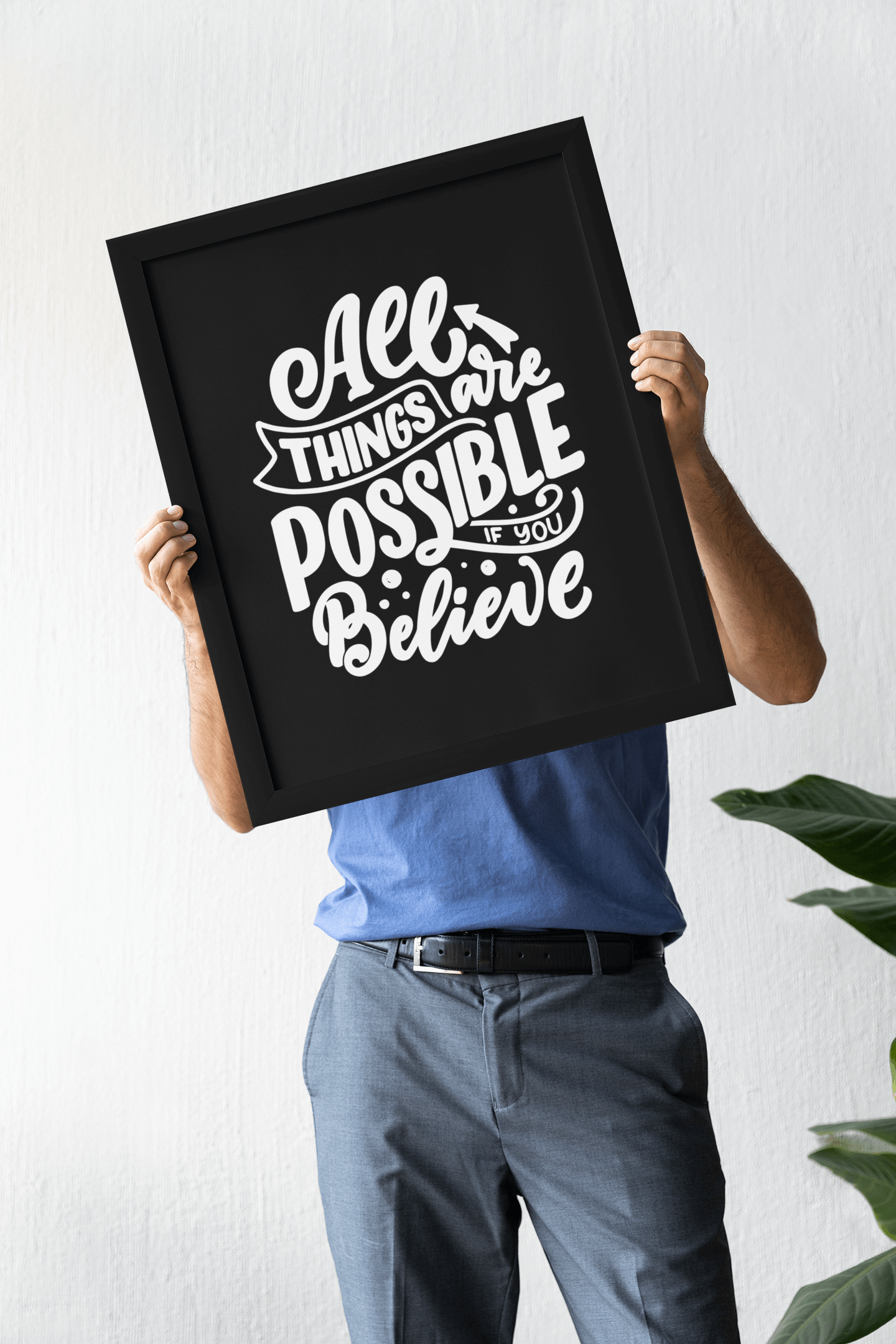 Believe | Framed Poster for Living Room | Home Decor